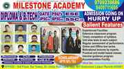 MILESTONE ACADEMY FOR DIPLOMA & B.TECH GATE CLASSES