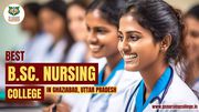 The Best BSc Nursing Colleges in Ghaziabad UP - GS Nursing College 