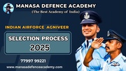 INDIAN AIRFORCE AGNIVEER SELECTION PROCESS 2025