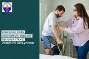 Looking for a Orthopedic Surgery Recovery Take? Complete Breakdown